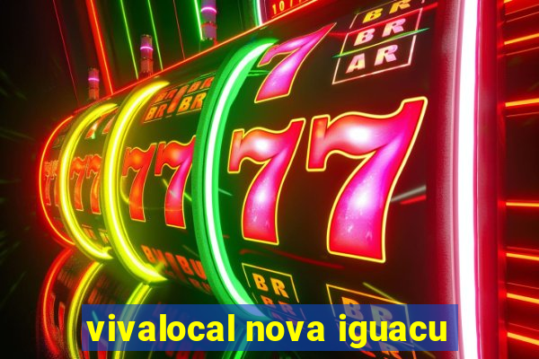 vivalocal nova iguacu