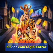 nu777 com login entrar