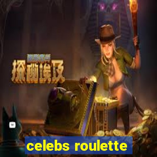 celebs roulette