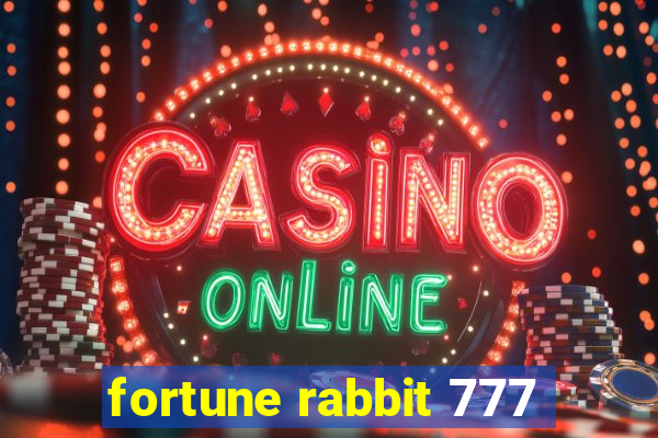 fortune rabbit 777