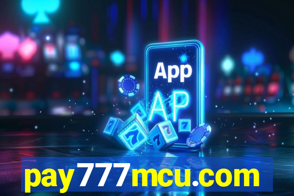 pay777mcu.com