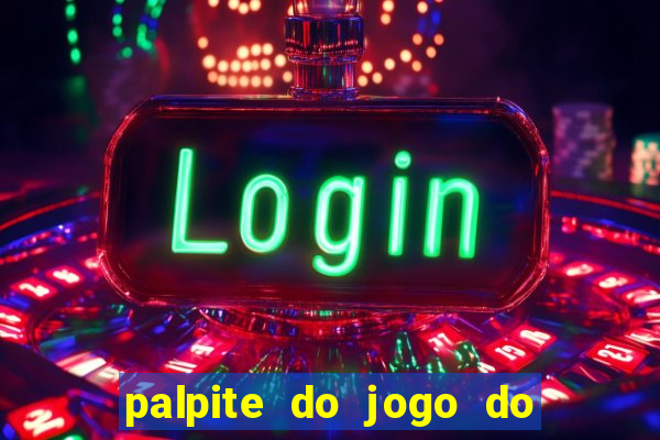 palpite do jogo do bicho de hoje kaledri