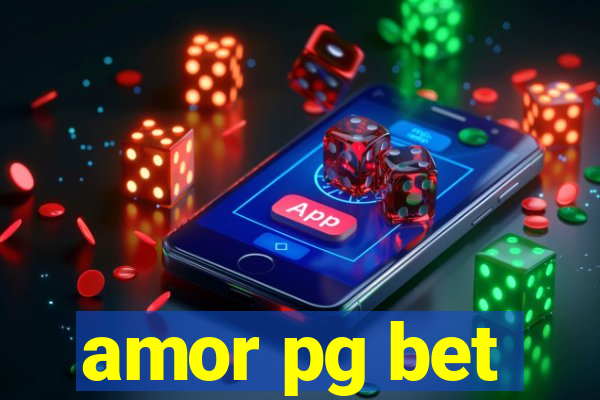 amor pg bet