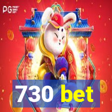 730 bet