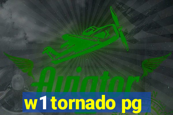 w1 tornado pg