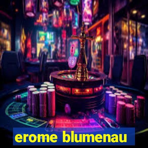 erome blumenau