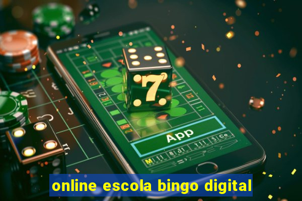 online escola bingo digital