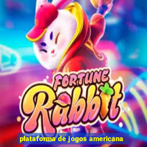 plataforma de jogos americana