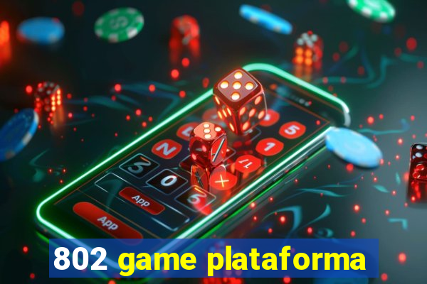 802 game plataforma