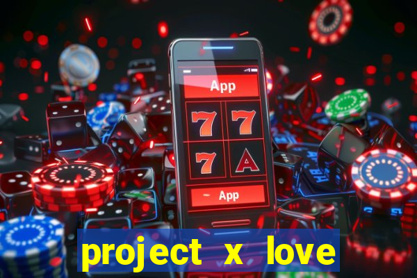 project x love potion blaze gallery