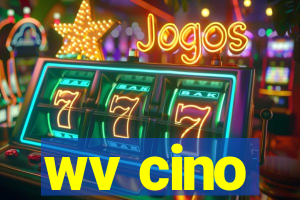 wv cino