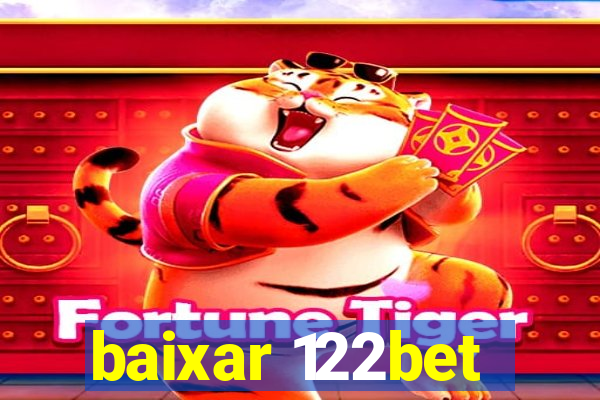 baixar 122bet