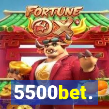 5500bet.