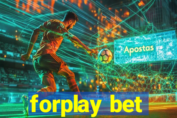 forplay bet