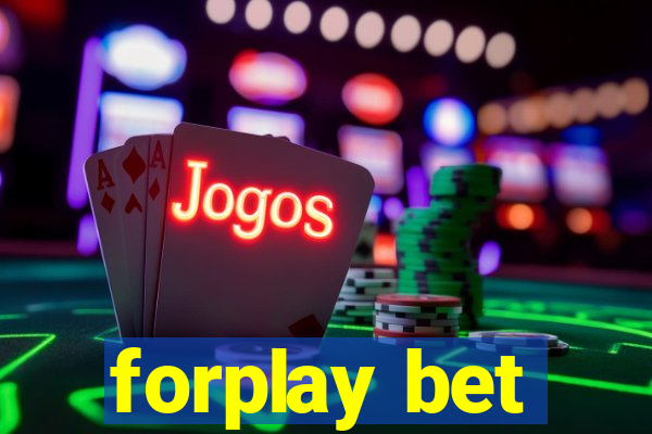 forplay bet