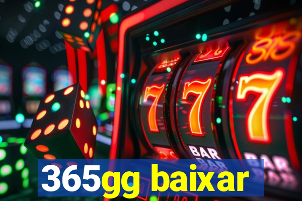 365gg baixar