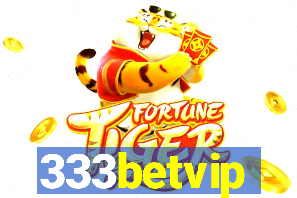 333betvip