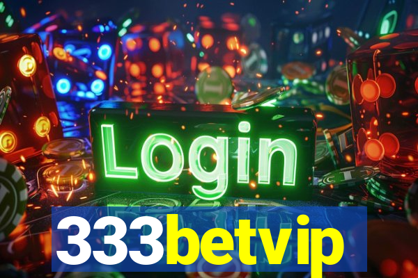 333betvip