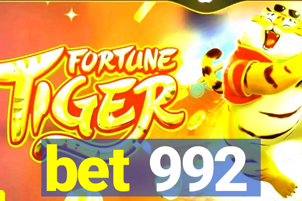 bet 992