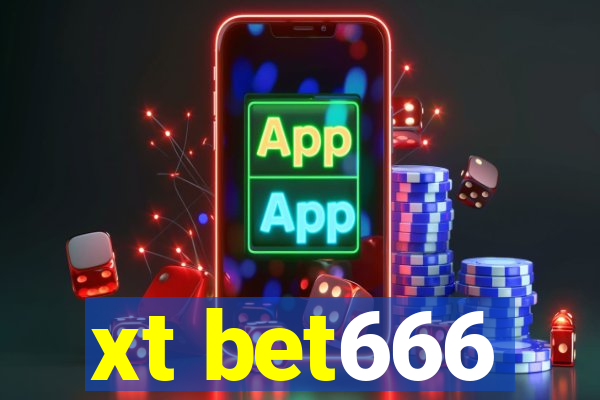 xt bet666