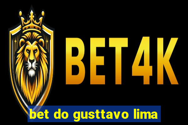 bet do gusttavo lima