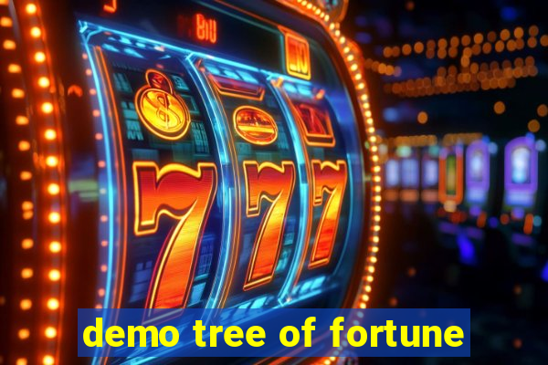 demo tree of fortune