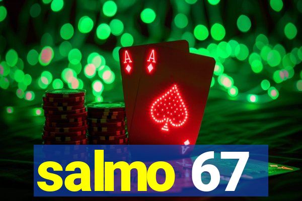 salmo 67