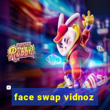 face swap vidnoz