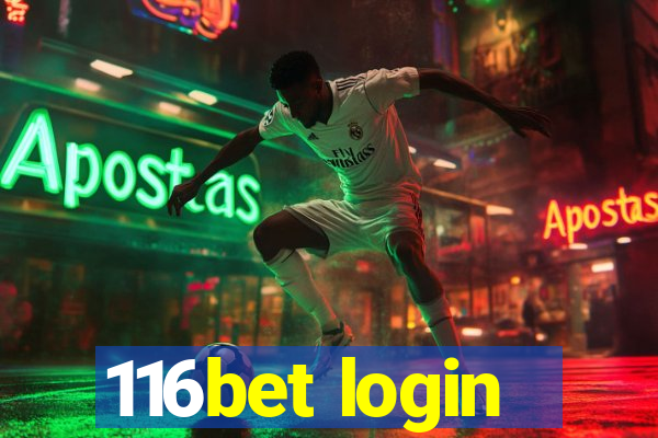 116bet login