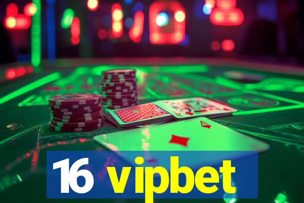 16 vipbet