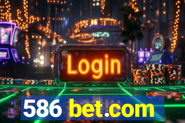 586 bet.com