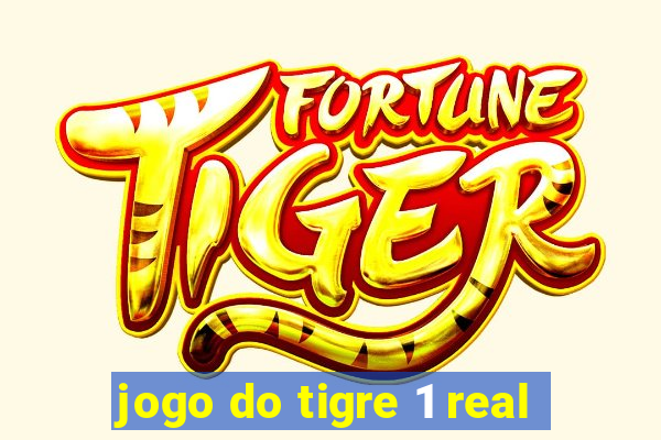 jogo do tigre 1 real