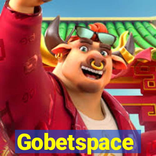 Gobetspace