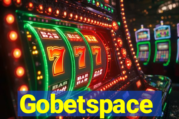 Gobetspace