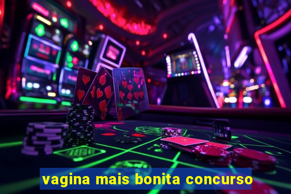 vagina mais bonita concurso