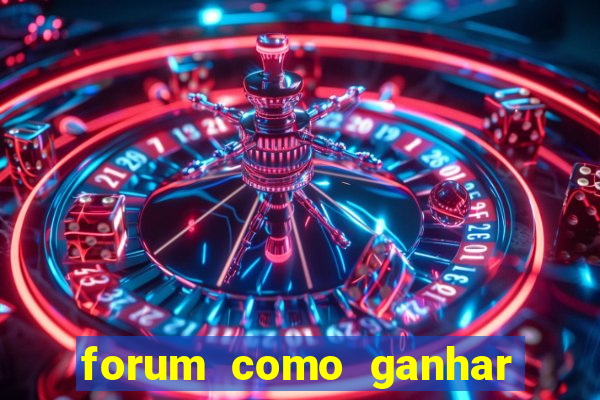 forum como ganhar na loteria