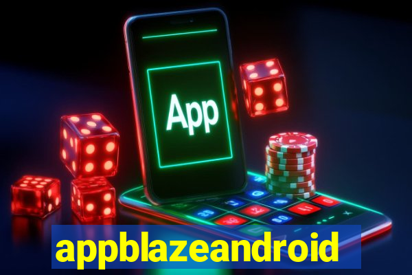 appblazeandroid