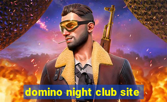 domino night club site