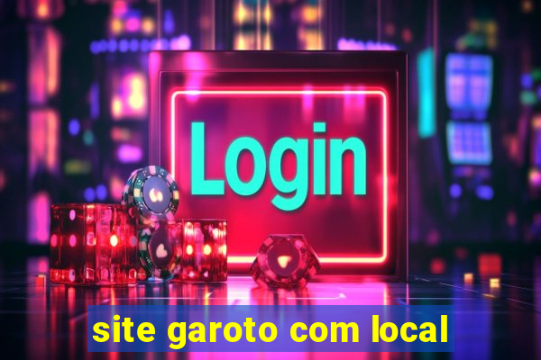 site garoto com local