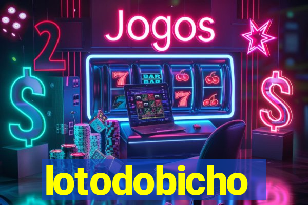 lotodobicho