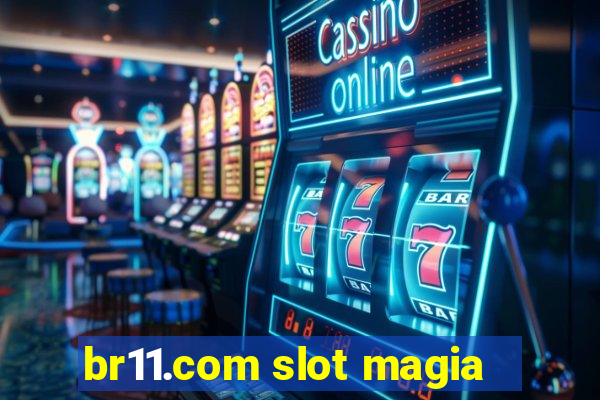 br11.com slot magia