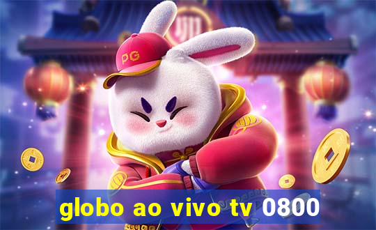 globo ao vivo tv 0800