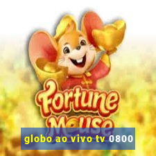 globo ao vivo tv 0800