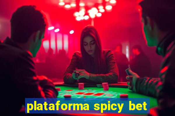 plataforma spicy bet