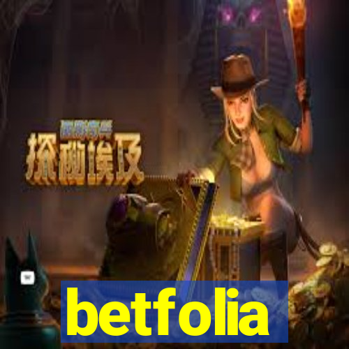 betfolia