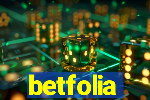 betfolia