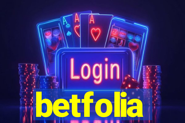 betfolia