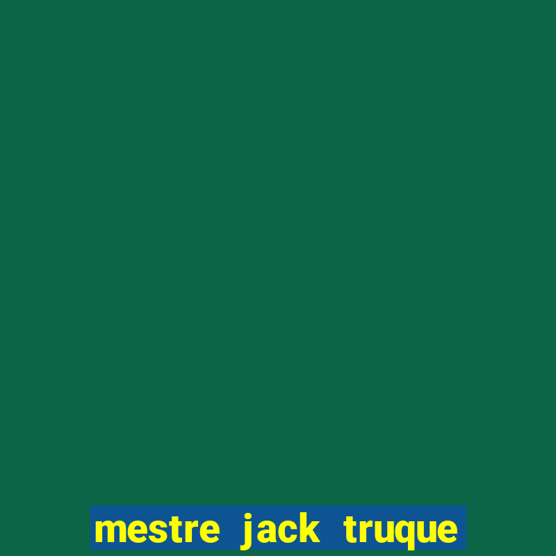 mestre jack truque de morre jack wilder morre em truque de