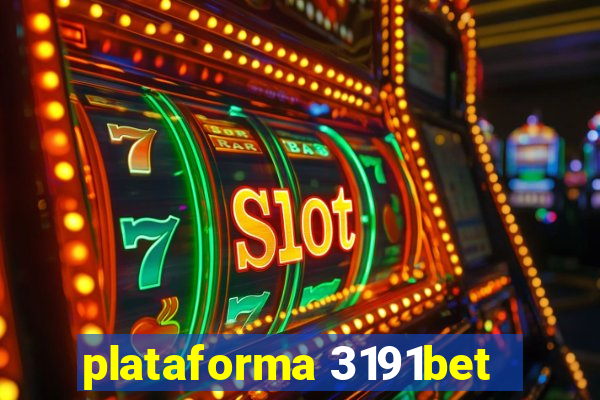 plataforma 3191bet