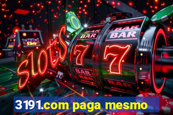 3191.com paga mesmo